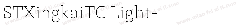 STXingkaiTC Light字体转换